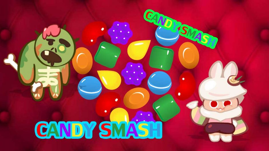Candy Smash เกมคุกกี้ แคนดี้ สู้เพื่อเงิน! 